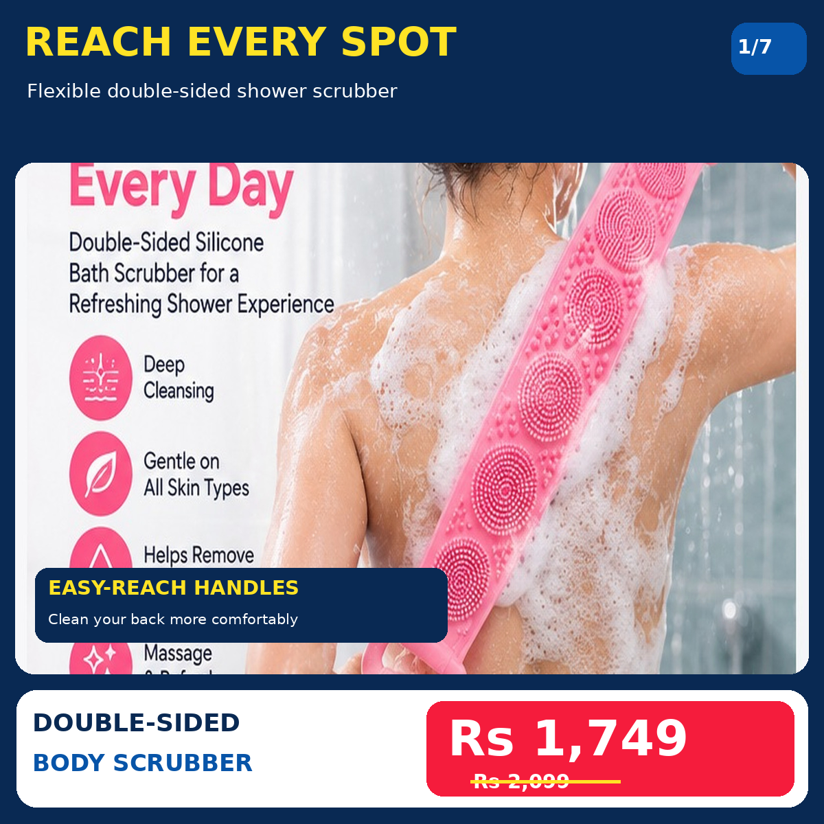 Easy-reach handles and silicone body scrubber